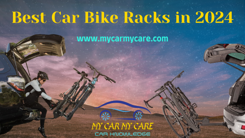 Best Car Bike Racks Cover In 2024 1024x577 